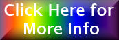 Click Here for More Information